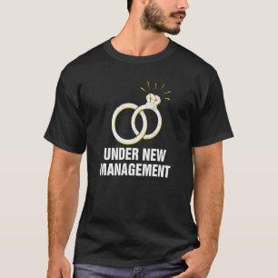 Under New Management Sammankomst Brudgum Brud Säll T Shirt