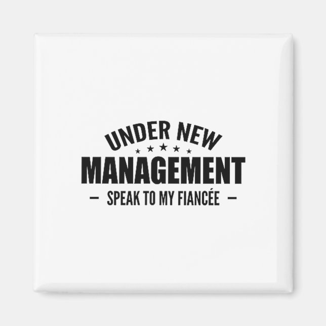 Under New Management Speak To My Fiancée - Future  Magnet (Framsidan)