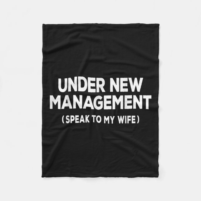 Under New Management Speak To My Wife Fun Newlywed Fleecefilt (Framsidan)