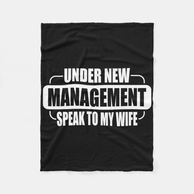 Under New Management Speak To My Wife New Husband  Fleecefilt (Framsidan)