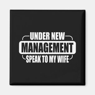 Under Nya Ledning Tala Till Min Hustru Nya Make Magnet