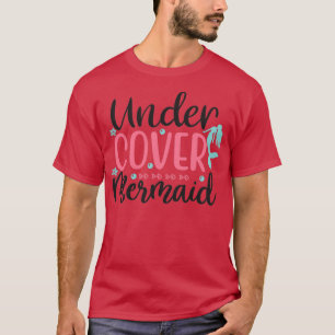 Under Sjöjungfru för hölje T Shirt