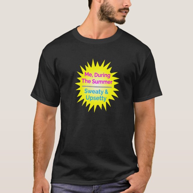 Under sommarens sötma Hett, väderkläckare S T Shirt (Framsida)