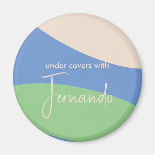 Under täcken med Fernando Magnet