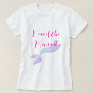 Under the Sea Mom of the Mermaid  T Shirt