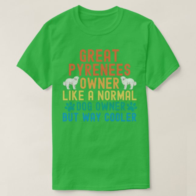 Underbar ägare till Pyrenees T Shirt (Design framsida)