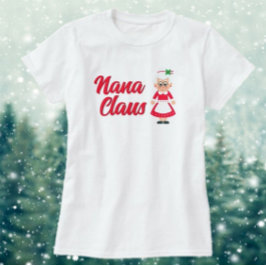 Underbar gåva! Roligt, Nana Claus t-shirt