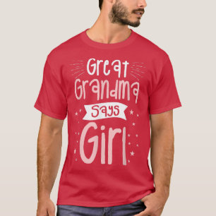 Underbar Grandma Says Girl Gravid Notice T Shirt