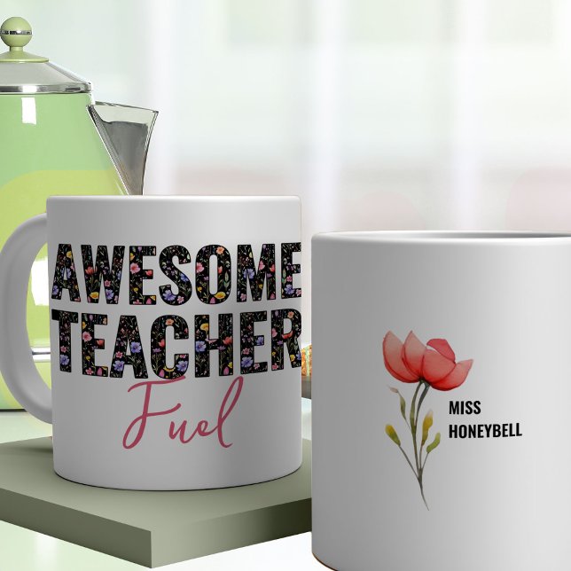 Underbar lärare Bränsle Vildblomma Blommig Text Kaffemugg (Awesome Teacher Fuel Mug from my Teacher Gifts Collection)