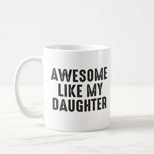 Underbar liksom min dotter Rolig fadersdag Kaffemugg (Vänster)