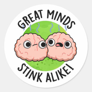 Underbar Minds Stink Alike Funny Brain Pun Runt Klistermärke