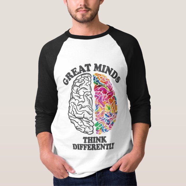Underbar Minds Tänka Olika hjärnor T Shirt (Framsida)