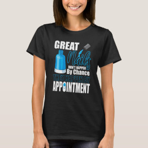 Underbar Nagel Möte Chance Tech Manicurist Pol T Shirt