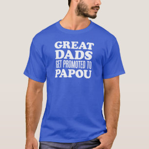 Underbar pappor som främjas till Papou Tröja