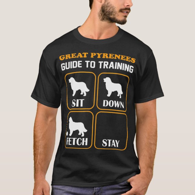 Underbar Pyrenées Guide to Training Rolig hund Pet T Shirt (Framsida)