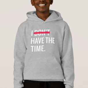 Underbar textinspiration jag inte har tid t shirt