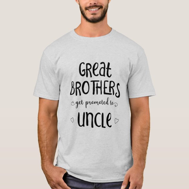 Underbara bröder befordras till morbror t shirt (Framsida)
