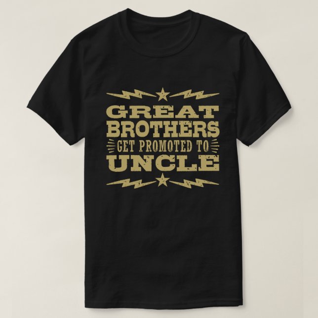 Underbara bröder befordras till morbror tee shirt (Design framsida)