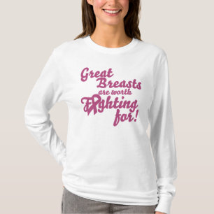 Underbara bröst är värt att kämpa för t shirt