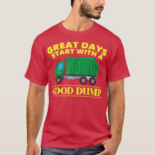 Underbara dagar börjar med en Bra-dumpnolla Sopor  T Shirt