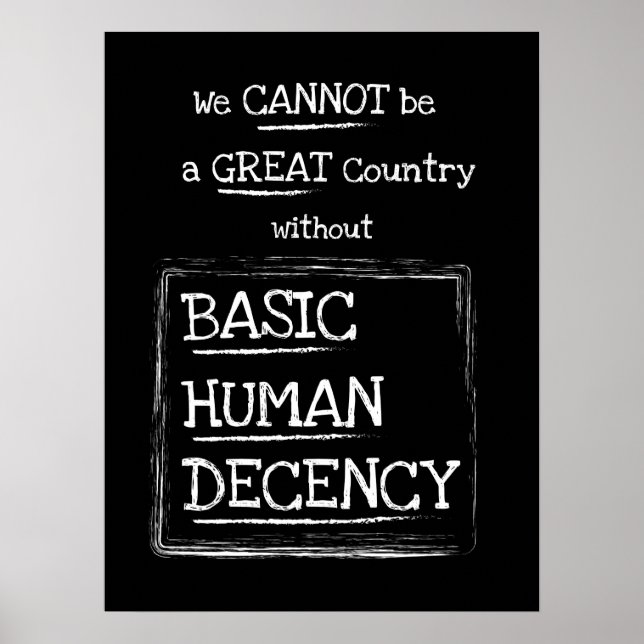 Underbara Land Basic Human Decency Black Poster (Framsidan)