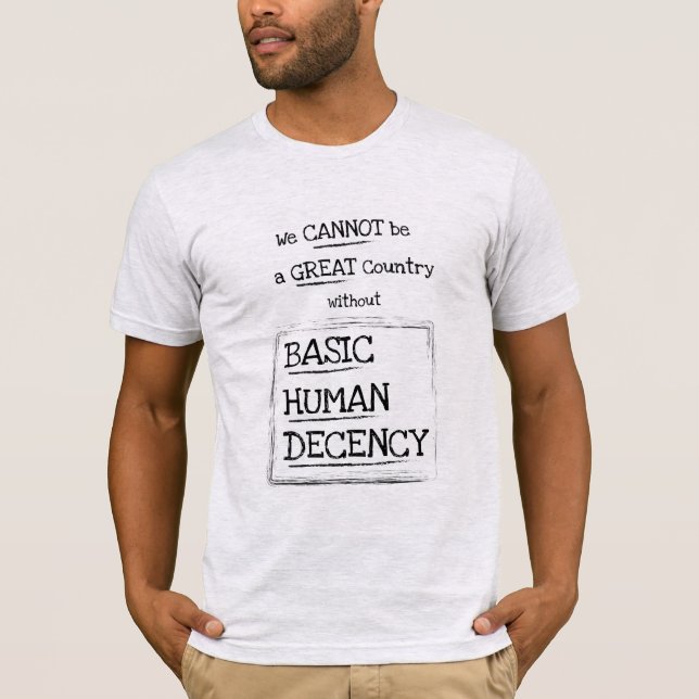 Underbara Land Basic Human Decency T-Shirt (ljus) (Framsida)