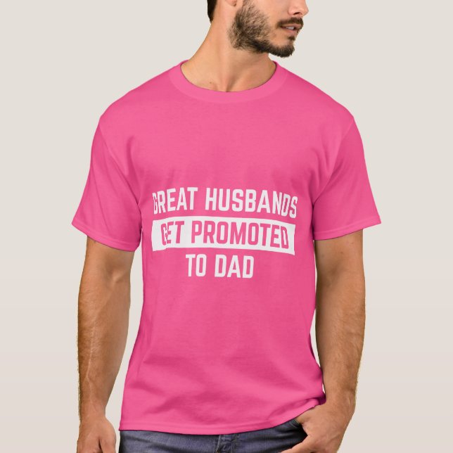 Underbara Make befordras till Pappa pappa för att  T Shirt (Framsida)