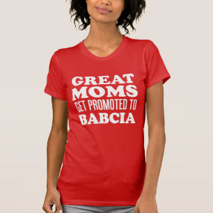 Underbara Mammor befordras till Babcia polska T Shirt