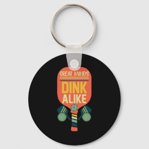 Underbara minds Dink Alike Funny Pickleball Nyckelring