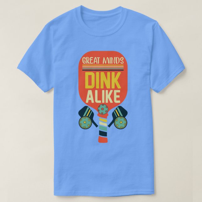Underbara minds Dink Alike Funny Pickleball T Shirt (Design framsida)