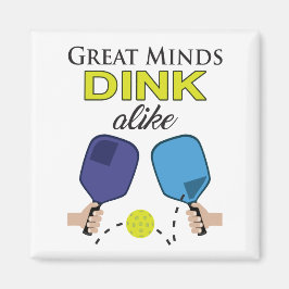 "Underbara minds Dink Alike" Pickleball Magnet