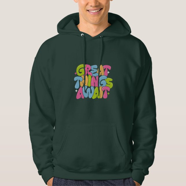 Underbara Sak Await Motivational Hoodie (Framsida)