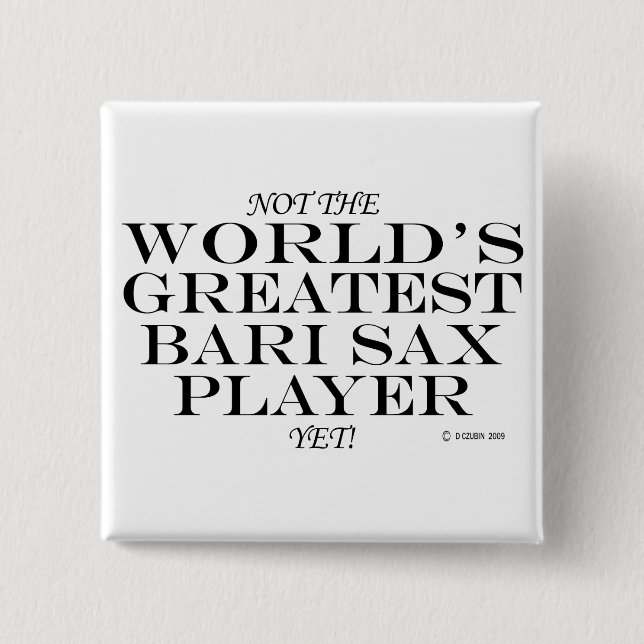 Underbarare Bari Sax Player ännu Knapp (Framsida)