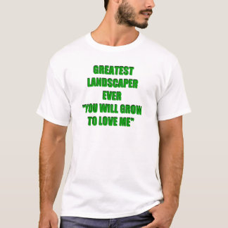 Underbarare landskapsvård någonsin t-shirt
