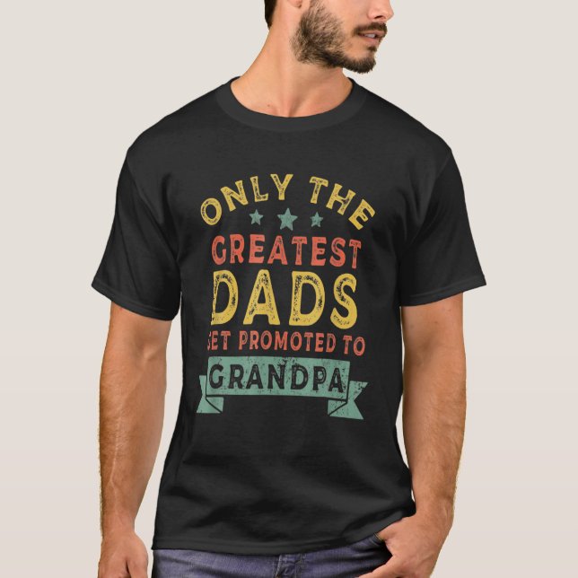 Underbarare Pappor befordra till Grandpa Far Da T Shirt (Framsida)