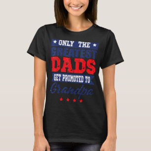 Underbarare Pappor befordras till farfar Fars dag T Shirt
