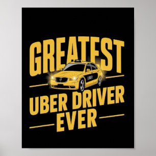 Underbarare Uber Driver någonsin Uber Driver Funny Poster