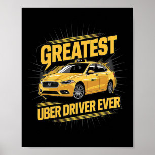 Underbarare Uber Driver någonsin Uber Driver Funny Poster
