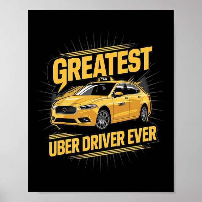 Underbarare Uber Driver någonsin Uber Driver Funny Poster (Framsidan)