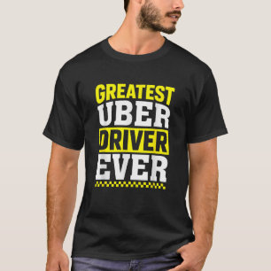 Underbarare Uber Driver någonsin Uber Driver Funny T Shirt