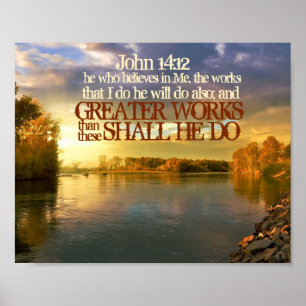 Underbarare verk ska göra John 14:12 Poster