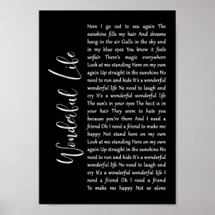 Underbart Life Black Script Sång Lyric-utskrift Poster
