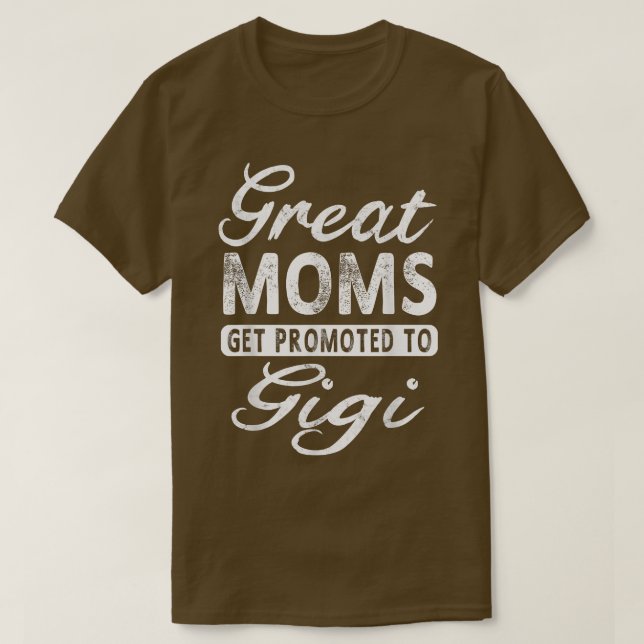 Underbart Mammor befordras till Gigi Grandma Gift  T Shirt (Design framsida)