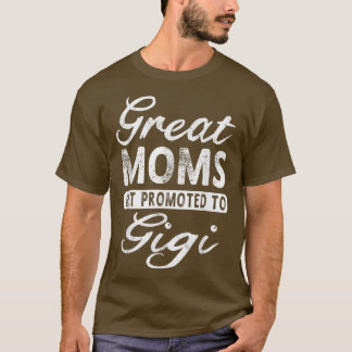 Underbart Mammor befordras till Gigi Grandma Gift  T Shirt