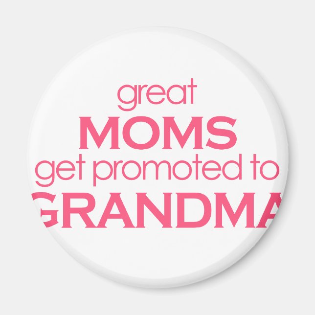 Underbart Mammor kan befordras till mormor Magnet (Framsidan)