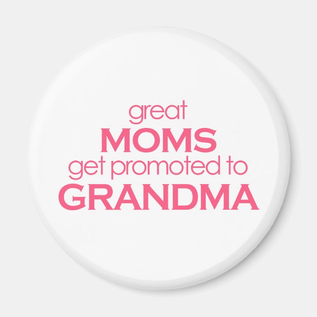 Underbart Mammor kan befordras till mormor Magnet (Framsidan)