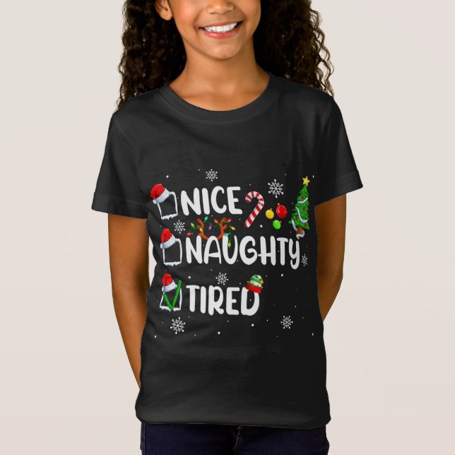 Underbart Nice Naughty Tired jul Pajama T Shirt (Framsida)