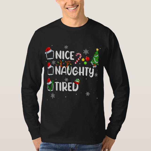 Underbart Nice Naughty Tired jul Pajama T Shirt (Framsida)