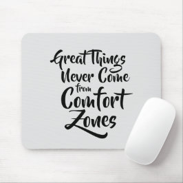 Underbart Sak Kom aldrig från komfortzoner citat Musmatta