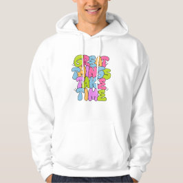 Underbart Sak tar tid T-Shirt Hoodie